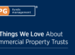 10 Things We Love About Commercial Property Trusts